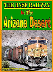 BNSF in the Arizona Desert DVD