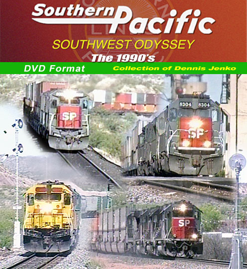 Southern Pacific Southwest Odyssey - The 1990s DVD