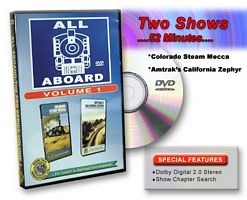 All Aboard Vol 1 Colorado Steam Mecca & Amtrak