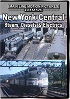 New York Central Steam Diesel &amp; Electrics in the 1950s &amp; 1960s