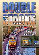 Doublestacks Over Donner DVD