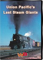 Union Pacifics Last Steam Giants DVD